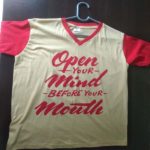 Open your mind before mouth